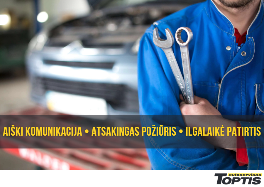Ilgalaikė autoserviso darbo patirtis, atsakingas požiūris į klientą